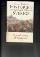 FR&Aring;N ISLOSSNING TILL KUNGARIKE HISTORIEN OM SVERIGE