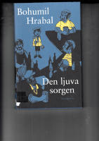 DEN LJUVA SORGEN