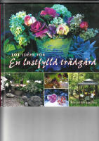101 ID&Eacute;ER F&Ouml;R EN LUSTFYLLD TR&Auml;DG&Aring;RD