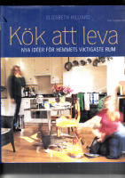 K&Ouml;K ATT LEVA I  NYA ID&Eacute;ER F&Ouml;R HEMMETS VIKTIGASTE RUM