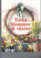 TORKA BLOMMOR & V&Auml;XTER