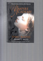 VAMPIRE ACADEMY SPIRIT BOUND