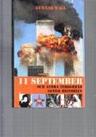 11  SEPTEMBER OCH ANDRA TERRORD&Aring;D GENOM HISTORIEN