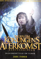 SAGAN OM KONUNGENS &Aring;TERKOMST H&Auml;RSKARRINGEN EN BILDBER&Auml;TTELSE OM FILMEN