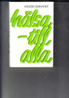 H&Auml;LSA TILL ALLA