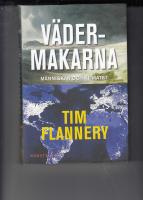 V&auml;dermakarna : m&auml;nniskan och klimatet
