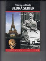 Tidernas st&ouml;rsta bedr&auml;gerier