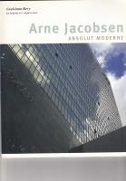Arne Jacobsen : absolut moderne