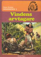 Vindens arvtagare INDIANSERIEN 2
