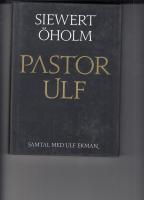 Pastor Ulf : samtal med Ulf Ekman