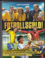 Fotbollsguld : stora m&auml;sterskapsboken