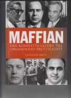 Maffian : den kompletta guiden till organiserad brottslighet