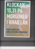 Klockan 10.31 p&aring; morgonen i Khao Lak