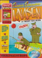 Knasen : originalstrips fr&aring;n 1957/58