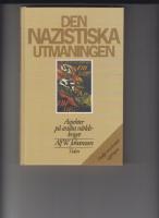 Den nazistiska utmaningen : aspekter p&aring; andra v&auml;rldskriget