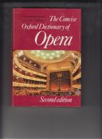 THE CONCISE OXFORD DICTIONARY OF OPERA