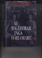 Vi tolererar inga f&ouml;rlorare : klanen Kennedy