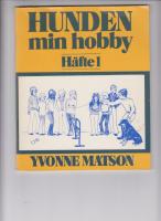 Hunden - min hobby
