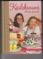 K&auml;rleksmums : 101 s&ouml;ta favoriter