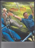 Kom ig&aring;ng efter 60