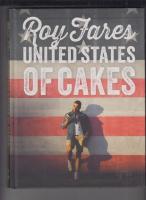 United States of Cakes : bakverk och s&ouml;tsaker fr&aring;n den amerikanska v&auml;stkusten
