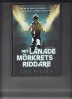 Det l&aring;nade m&ouml;rkrets riddare