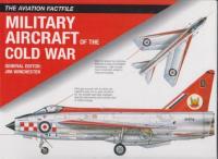 MILITARY AIRCRAFT OF THE COLD WAR