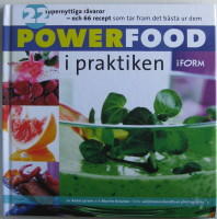 Powerfood i praktiken