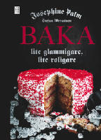 Baka : lite glammigare, lite roligare