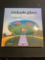 &Auml;lskade Plast / Beloved Plastic