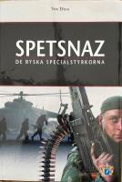 Spetsnaz : de ryska specialstyrkorna