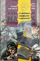 Kampen om Narvik 1940 : [tyska alpj&auml;gare, franska fr&auml;mlingslegionen och den svenska j&auml;rnmalmen]