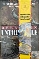 Operation unthinkable : Churchills anfallsplan mot Sovjet 1945