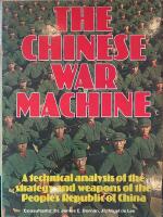 Chinese War Machine: A Technical Analysis of the Strategy and Equipment of the People's Republic of China