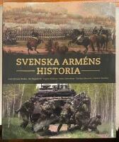 Svenska arm&eacute;ns historia : arm&eacute;n 500 &aring;r