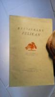 Restaurant Pelikan. N&aring;gra minnesblad vid dess st&auml;ngning den 30 september 1931