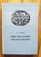 &Uuml;ber den Kampf um den Frieden