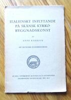 Italienskt inflytande p&aring; sk&aring;nsk kyrkobyggnadskonst