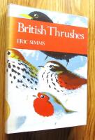 The New Naturalist: British Thrushes