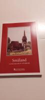 Sm&aring;land : landskapets kyrkor