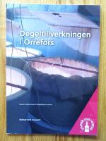 Degeltillverkningen i Orrefors
