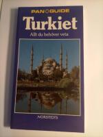 Turkiet : allt du beh&ouml;ver veta