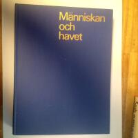 m&auml;nniskan och havet