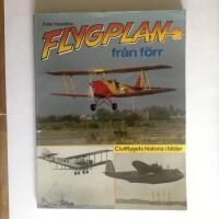 Flygplan från förr : civilflygets historia i bilder