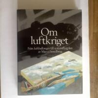 Om luftkriget : från luftballonger till systemflygplan