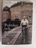 Politiker och gentleman : en bok om Henry Allard