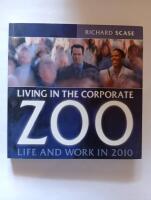 Living in the Corporate Zoo