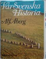 V&aring;r svenska historia
