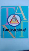 Tantvarning!
