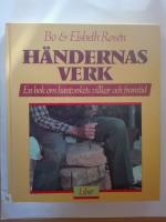H&auml;ndernas verk : en bok om hantverkets villkor och framtid